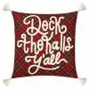 St. Nicholas Square® Dec The Halls Y'All Throw Pillow